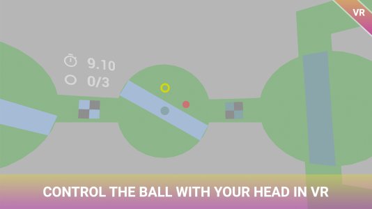 1. Control the ball with your head in VR.jpg