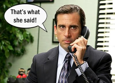TheOffice-ThatsWhatSheSaid-Michael%u00255B1%5D.jpg