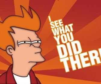 futurama_fry_see_what_you_did_there_desktop_1440x900_wallpaper-406916.jpg