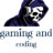 Gaming and Coding